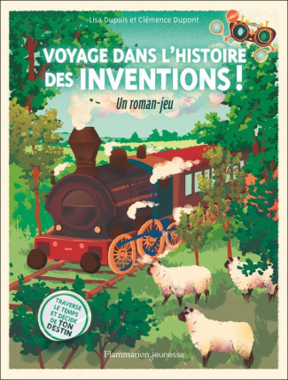 dupont-clemence-dupuis-lisa-voyage-dans-l-histoire-des-inventions-un-roman-jeu_0