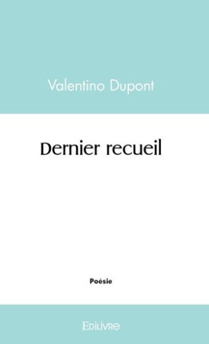 dupont-valentino-dernier-recueil_0