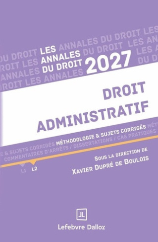 dupre-de-boulois-x-annales-droit-administratif-2027-methodologie-sujets-corriges_0