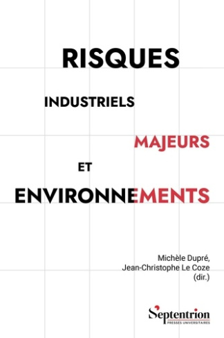 dupre-michele-risques-industriels-majeurs-et-environnements-defis-pour-les-acteurs-internes-et-externes_0