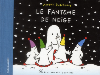 duquennoy-jacques-le-fantome-de-neige_0