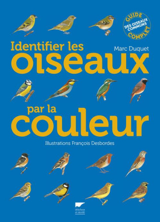 duquet-marc-3b-desbordes-francois-identifier-les-oiseaux-par-la-couleur_0
