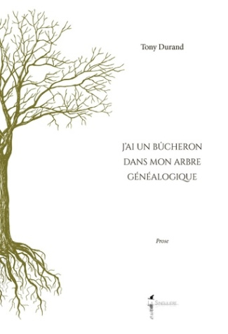 durand-tony-j-ai-un-bucheron-dans-mon-arbre-genealogique_0