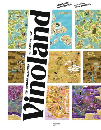 durand-viel-sebastien-3b-chauvel-alex-vinoland-un-voyage-illustre-et-inedit-au-pays-du-vin_0