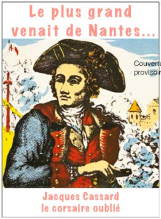 durel-elie-le-plus-grand-venait-de-nantes-jacques-cassard-le-corsaire-oublie_0