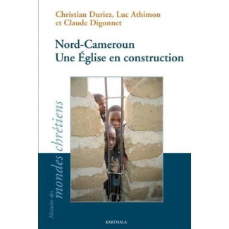 duriez-christian-athimon-luc-digonnet-claude-nord-cameroun-une-eglise-en-construction_0