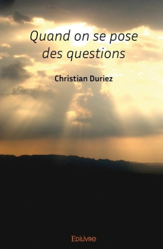 duriez-christian-quand-on-se-pose-des-questions_0
