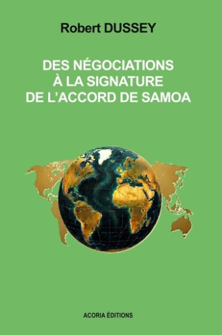 dussey-robert-des-negociations-a-la-signature-de-l-accord-de-samoa_0