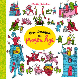 dutertre-charles-mon-imagier-du-moyen-age_0