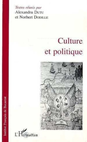 dutu-alexandru-culture-et-politique-actes-du-seminaire-franco-roumain-de-bucarest-tenu-a-l-institut-francais-de_0