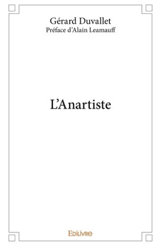 duvallet-gerard-d-alain-leamauff-preface-l-anartiste_0