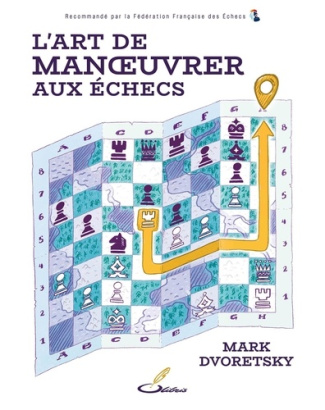 dvoretsky-mark-l-art-de-manoeuvrer-aux-echecs_0
