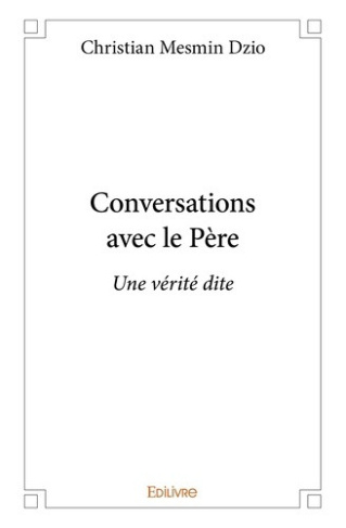dzio-dzio-conversations-avec-le-pere-une-verite-dite_0