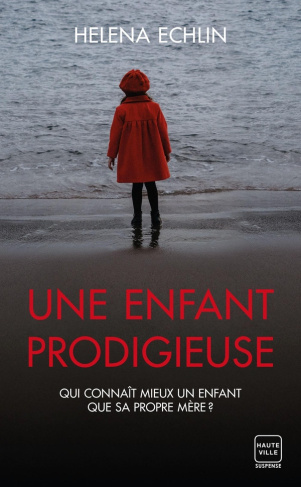 echlin-helena-ploux-marie-une-enfant-prodigieuse_0