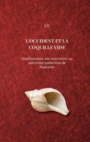 ed-occident-et-coquille-vide-manifeste-pour-une-reconnexion_0