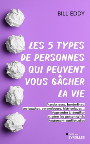 eddy-bill-les-5-types-de-personnes-qui-peuvent-vous-gacher-la-vie-apprendre-a-identifier-et-gerer-les-narciss_0
