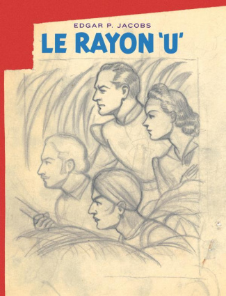 edgar-p-jacobs-avant-blake-et-mortimer-tome-1-le-rayon-u-edition-speciale-bibliophile_0