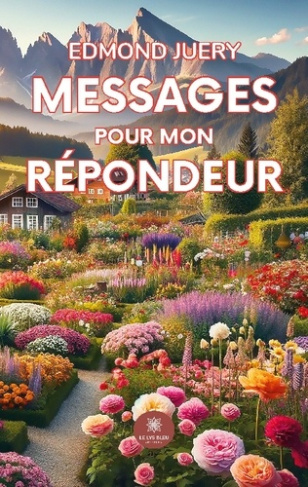 edmond-juery-messages-pour-mon-repondeur_0