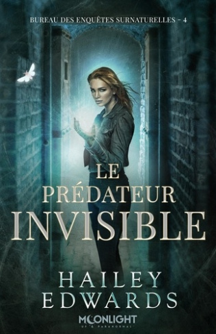 edwards-hailey-bureau-des-enquetes-surnaturelles-4-le-predateur-invisible_0