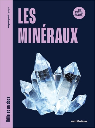 egoroff-gregoire-les-mineraux-mille-et-un-docs-inclus-un-poster-recto-verso_0