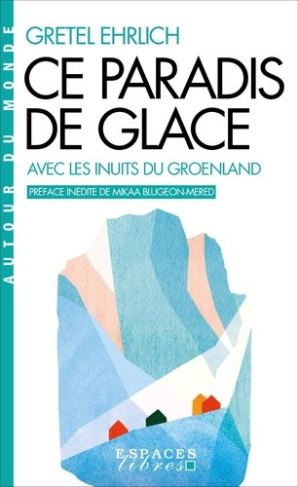 ehrlich-gretel-ce-paradis-de-glace-espaces-libres-autour-du-monde_0