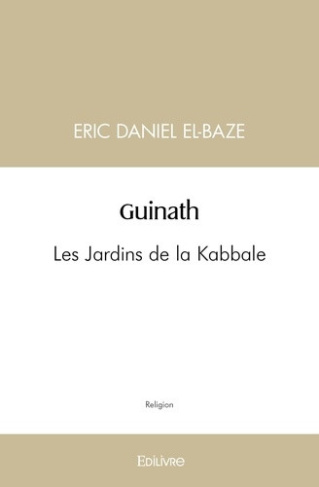el-baze-eric-daniel-guinath-les-jardins-de-la-kabbale_0