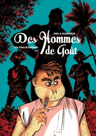 eldiablo-cha-des-hommes-de-gout-t01-les-fils-d-enkidu_0