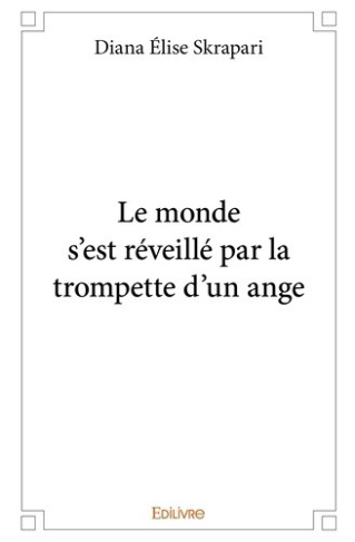 elise-skrapari-diana-le-monde-s-est-reveille-de-la-trompette-d-un-ange_0