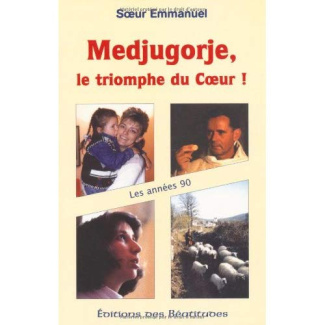 emmanuel-medjugorje-les-annees-1990-le-triomphe-du-coeur_0