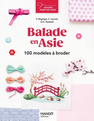 enginger-veronique-lacroix-corinne-teytaud-syl-balade-en-asie-100-modeles-a-broder_0