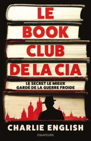 english-charlie-le-club-de-lecture-de-la-cia-le-secret-le-mieux-garde-de-la-guerre-froide_0