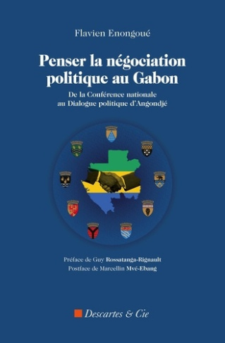 enongoue-flavien-penser-la-negociation-politique-au-gabon_0
