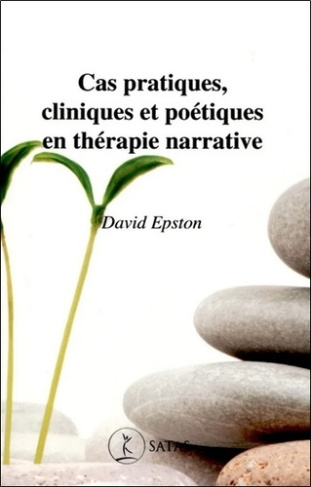 epston-david-cas-pratiques-cliniques-et-poetiques-en-therapie-narrative_0