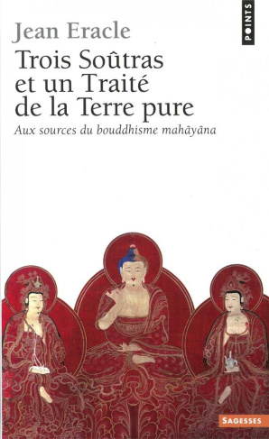 eracle-jean-trois-soutras-et-un-traite-de-la-terre-pure-aux-sources-du-bouddhisme-mahayana_0