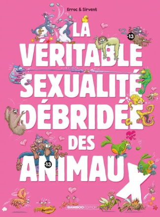 erroc-sirvent-la-veritable-sexualite-debridee-des-animaux-tome-01_0