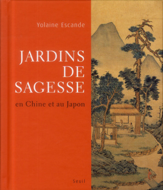 escande-yolaine-jardins-de-sagesse-en-chine-et-au-japon_0