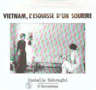 eshraghi-isabelle-vietnam-l-esquisse-d-un-sourire_0