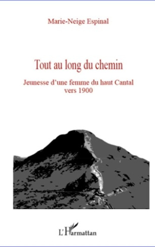 espinal-marie-neige-tout-au-long-du-chemin-jeunesse-d-une-femme-du-haut-cantal-vers-1900_0
