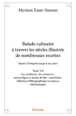 esser-simons-myriam-balade-culinaire-a-travers-les-siecles-illustree-de-nombreuses-recettes-tome-7-depuis-l-antiquit_0