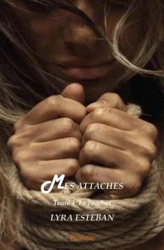 esteban-lyra-mes-attaches-tome-1-le-combat_0