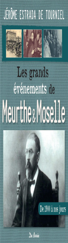 estrada-de-tourniel-jerome-klein-mathieu-les-grands-evenements-de-la-meurthe-et-moselle-de-1900-a-nos-jours_0
