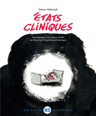 etats-cliniques-temoignage-d-un-auteur-de-bd-en-direct-de-l-hopital-psychiatrique_0