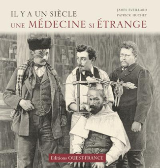 eveillard-james-3b-huchet-patrick-une-medecine-si-etrange_0