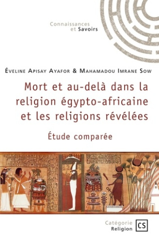 eveline-ayafor-et-so-mort-et-au-dela-dans-la-religion-egypto-africaine-et-les-religions-revelees_0