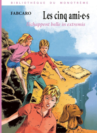 fabcaro-les-cinq-ami-e-s-l-echappent-belle-in-extremis_0