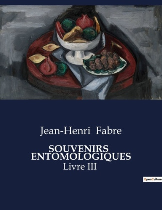 fabre-jean-henri-souvenirs-entomologiques-livre-iii_0