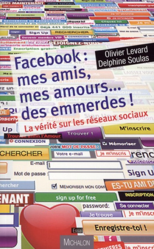 facebook-mes-amis-mes-amours-des-emmerdes-la-verite-sur-les-reseaux-sociaux_0