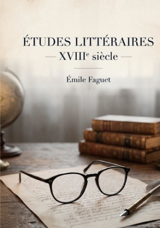 faguet-emile-etudes-litteraires-xviiie-siecle_0