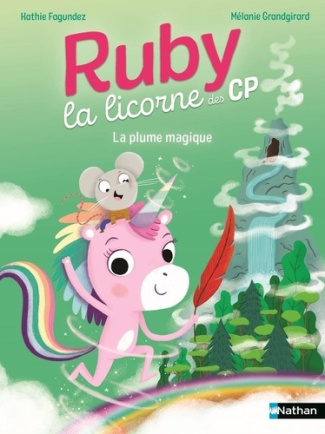 fagundez-grandgirard-ruby-la-licorne-des-cp-la-plume-magique_0