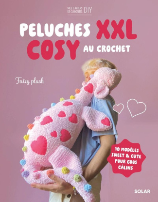 fairyplush-jolies-peluches-xxl-a-crocheter-10-modeles-cosy-and-cute_0